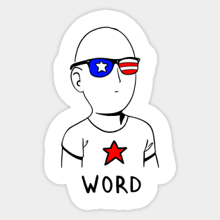 WORD, It's the 4th of July Sticker